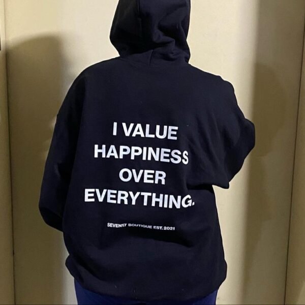 I Value Happiness Hoodie - Image 2