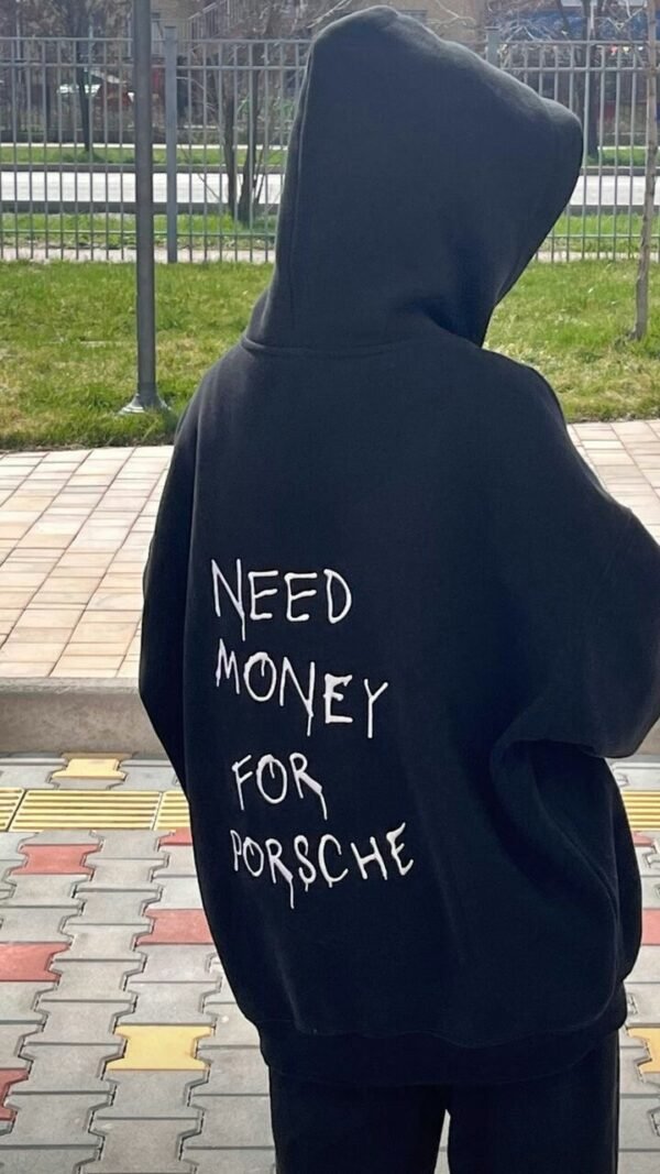 Need Money For Porsche Hoodie